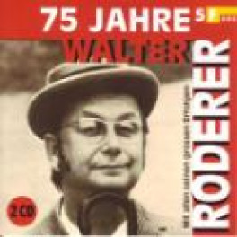 CD 75 Jahre Walter Roderer