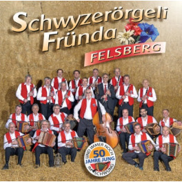 CD 50 Jahre jung - Schwyzerörgelifründa Felsberg