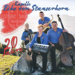 CD 20 Jahre - Kapelle Echo vom Stanserhorn