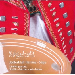 CD Sägehaft - Jodlerklub Herisau-Säge