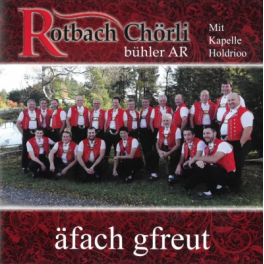 CD äfach gfreut - Rotbach Chörli