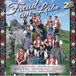 CD Freud am Läbe - Landjugendchörli & Jodelquartett Säntis