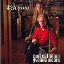 CD Welcome - Yvonne Moore & Mat Callahand