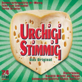 CD Das Original - Urchigi Stimmig, diverse