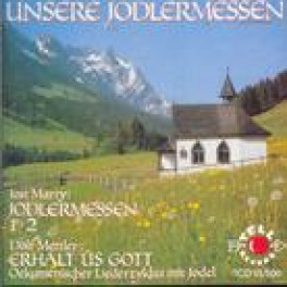 Occ. CD Unsere Jodlermessen 1 + 2 - Marty Jost