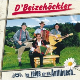 CD Ich zeige dir mis Äntlibuech - d'Beizehöckler