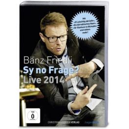 DVD Sy no Frage? - Bänz Friedli Live 2014