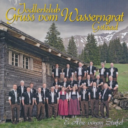 CD E Abe vorem Stafel - JK Gruss vom Wasserngrat, Gstaad