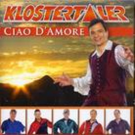 CD Ciao d'Amore - Klostertaler