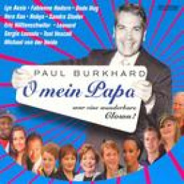 CD O mein Papa - diverse - Paul Burkhard