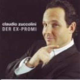 CD Der Ex-Promi - Claudio Zuccolini