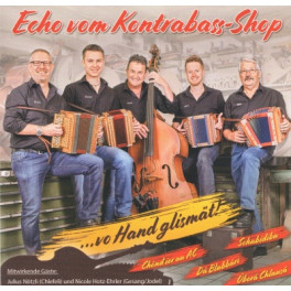 CD ..vo Hand glismät! - Echo vom Kontrabass-Shop