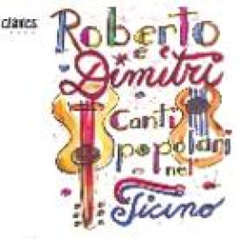 CD canti populari ne Ticino - Roberto e Dimitri