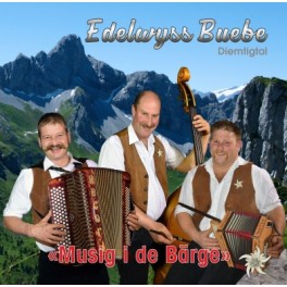 CD Musig i de Bärge - Edelwyss Buebe, Diemtigtal