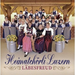 CD Läbesfreud - Heimatchörli Luzern