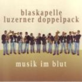 Occ. CD Musik im Blut - Blaskapelle Luzerner Doppelpack