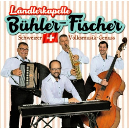 CD Schweizer Volksmusik-Genuss - LK Bühler-Fischer