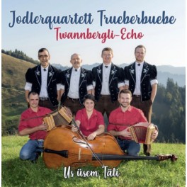 CD Us üsem Täli - Jodlerquartett Trueberbuebe mit Twannbergli-Echo