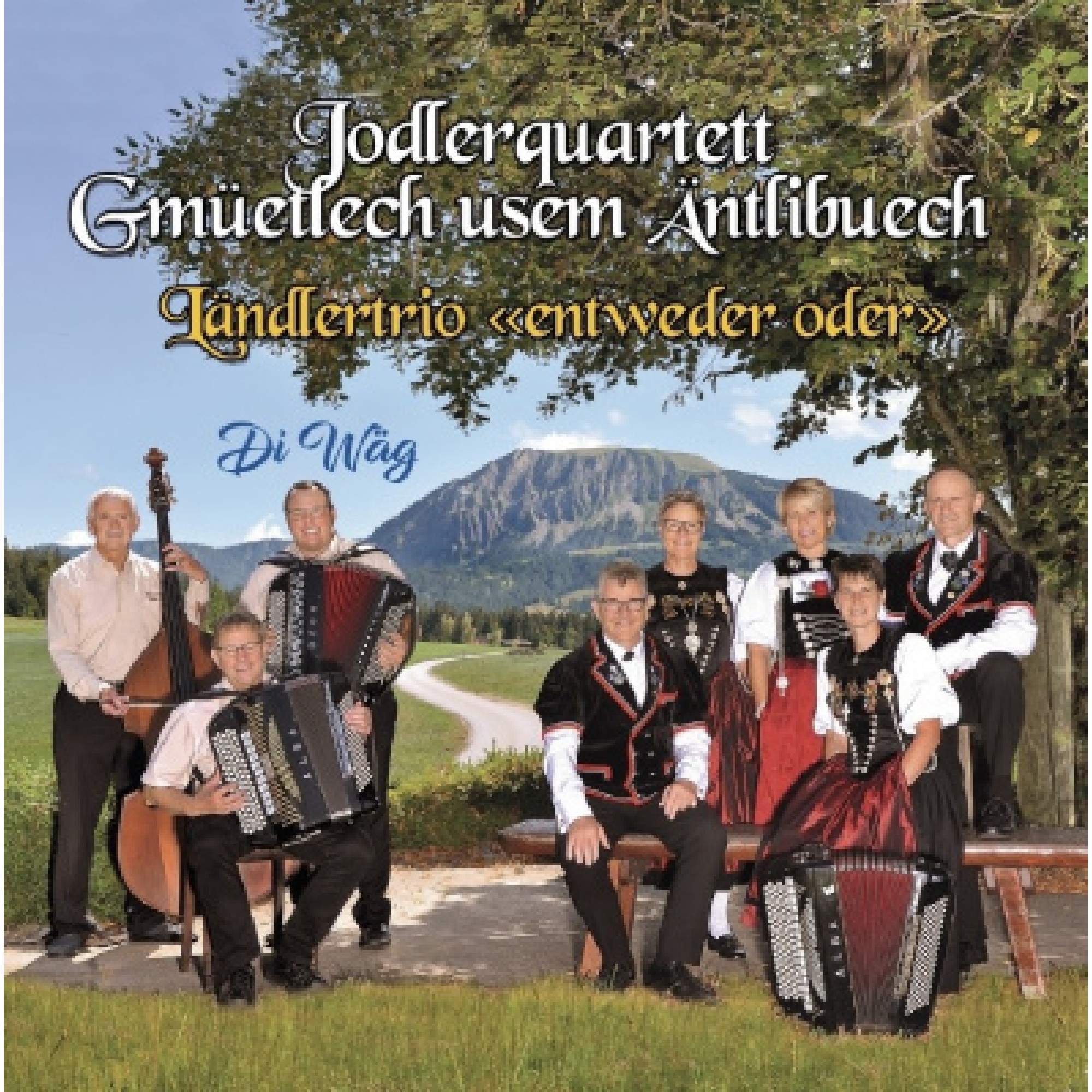 CD Di Wäg - Jodlerquartett Gmüetlech usem Äntlibuech CD Di Wäg - Jodlerquartett Gmüetlech usem Äntlibuech