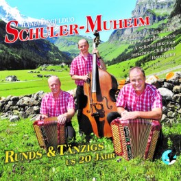 CD Handorgelduo Schuler - Muheim - Runds & Tänzigs us 20 Jahr