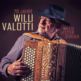 CD 70 Jahre / Willis letzter Streich - Willi Valotti