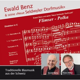 CD Flimser-Polka - Ewald Benz & seine Neue Seldwyler Dorfmusik