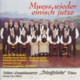 Occ. CD Muess wieder einisch jutze JDQ "Bärgfründe" Thun
