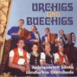 Occ. CD Urchigs und Buechigs Jodelquartett Säntis und LT Grenzbode