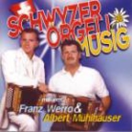 Occ. CD Schwyzerörgeli Musig - Franz Werro & Albert Mühlhausen
