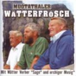 CD Muotathaler Wätterfrösch - diverse