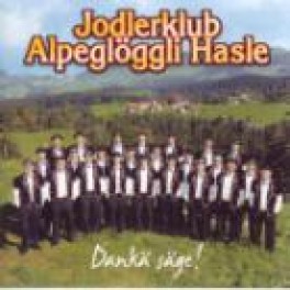 CD Dankä Säge! - Jodlerklub Alpeglöggli Hasle