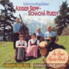 CD Am Ürner Alpchäsmärcht - Axiger Sepp & Schachä Ruedi