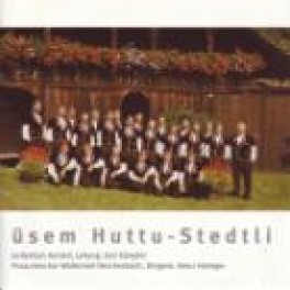 Occ. CD üsem Huttu-Stedtli, Jodlerklub Huttwil
