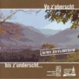 CD vo z'oberscht bis z'underscht - Lehn Eschholzmatt/Farnbüehl