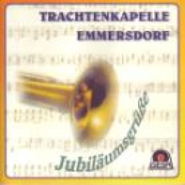 CD Jubiläumsgrüsse - Trachtenkapelle Emmersdorf
