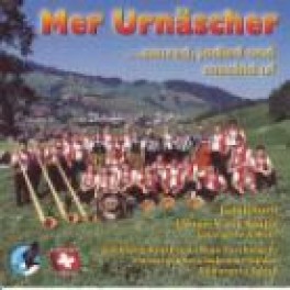 CD Mer Urnäscher, Jodelchörli Urnäsch