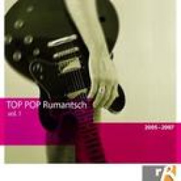 CD 2005-2007 Vol. 1 - Top Pop Rumantsch