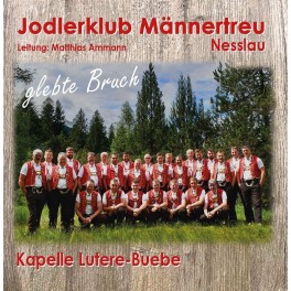 CD glebte Bruch - Männertreu Nesslau