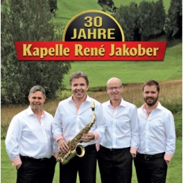 CD Kapelle Jakober René - 30 Jahre
