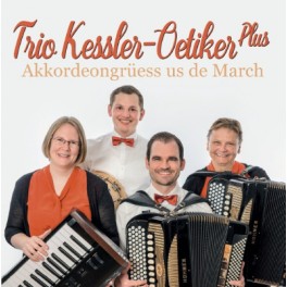 CD Trio Kessler-Oetiker Plus - Akkordeongrüess us de March