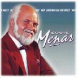 CD Mit Liedern um die Welt, Louis Menar