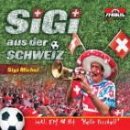 CD Sigi aus der Schweiz - Sigi Michel