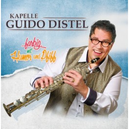 CD Kapelle Guido Distel - farbig mit Humor und Pfiff