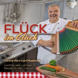 CD Chrone-Paul u sini Musikante - Flück im Glück