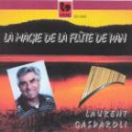 CD La Magie de la flute de Pan - Gerard Kummer & Laurent Gasparol