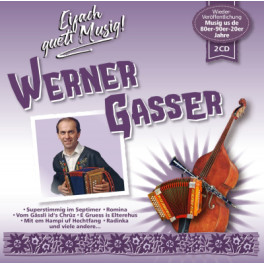 CD Werner Gasser - Eifach gueti Musig!