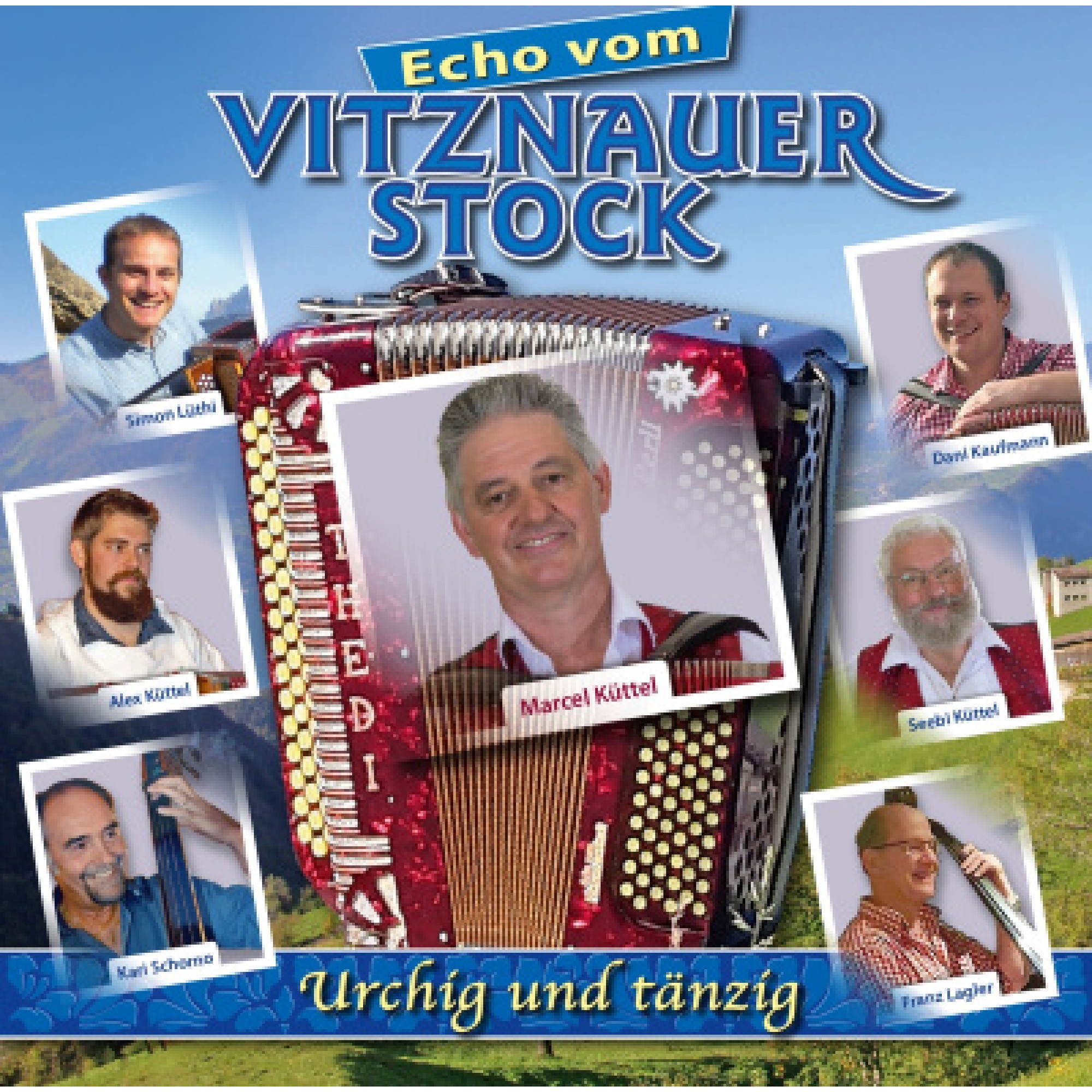 CD Echo vom Vitznauerstock - Urchig und tänzig CD Echo vom Vitznauerstock - Urchig und tänzig