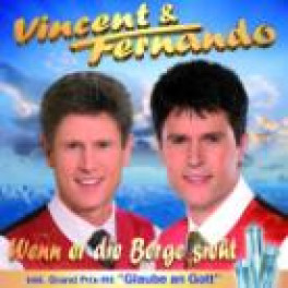 CD wenn Er die Berge sieht - Vincent & Fernando