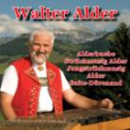 CD Walter Alder - Alderbuebe, Striichmusig Alder u.a.