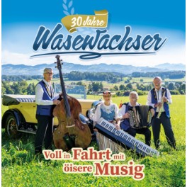 CD Voll in Fahrt mit öisere Musig - 30 Jahre Wasewachser